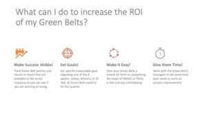 Increase the ROI of my Lean Six Sigma Green Belts